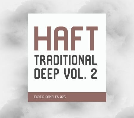 Exotic Refreshment HAFT The Traditional Deep Vol.2 Sample Pack WAV